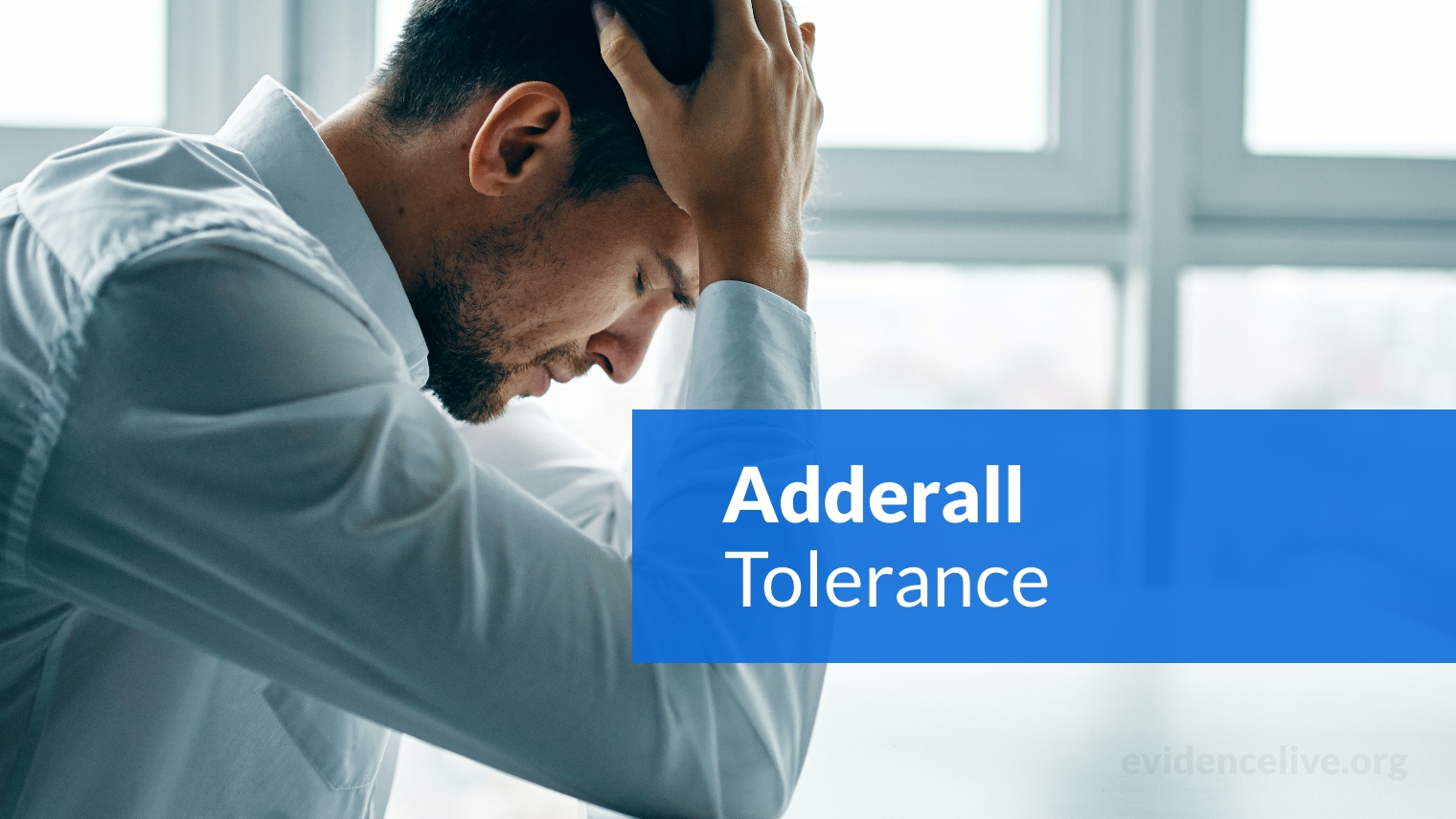 How Fast Does Adderall Tolerance Build Up? Can You Reset It?