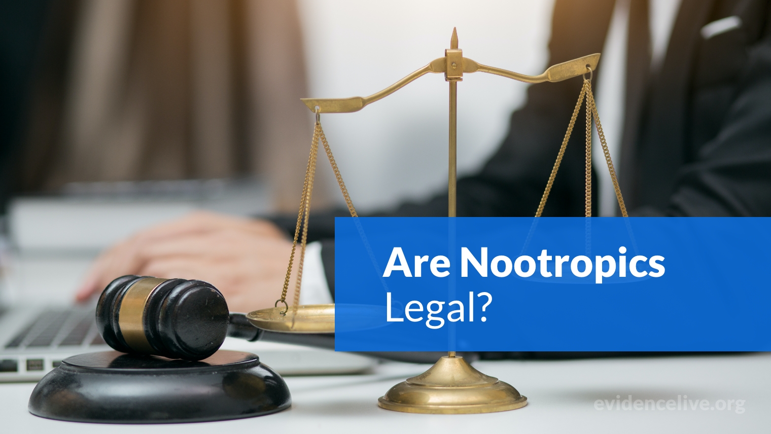 Are Nootropics Legal or Illegal? A Guide On International Rules