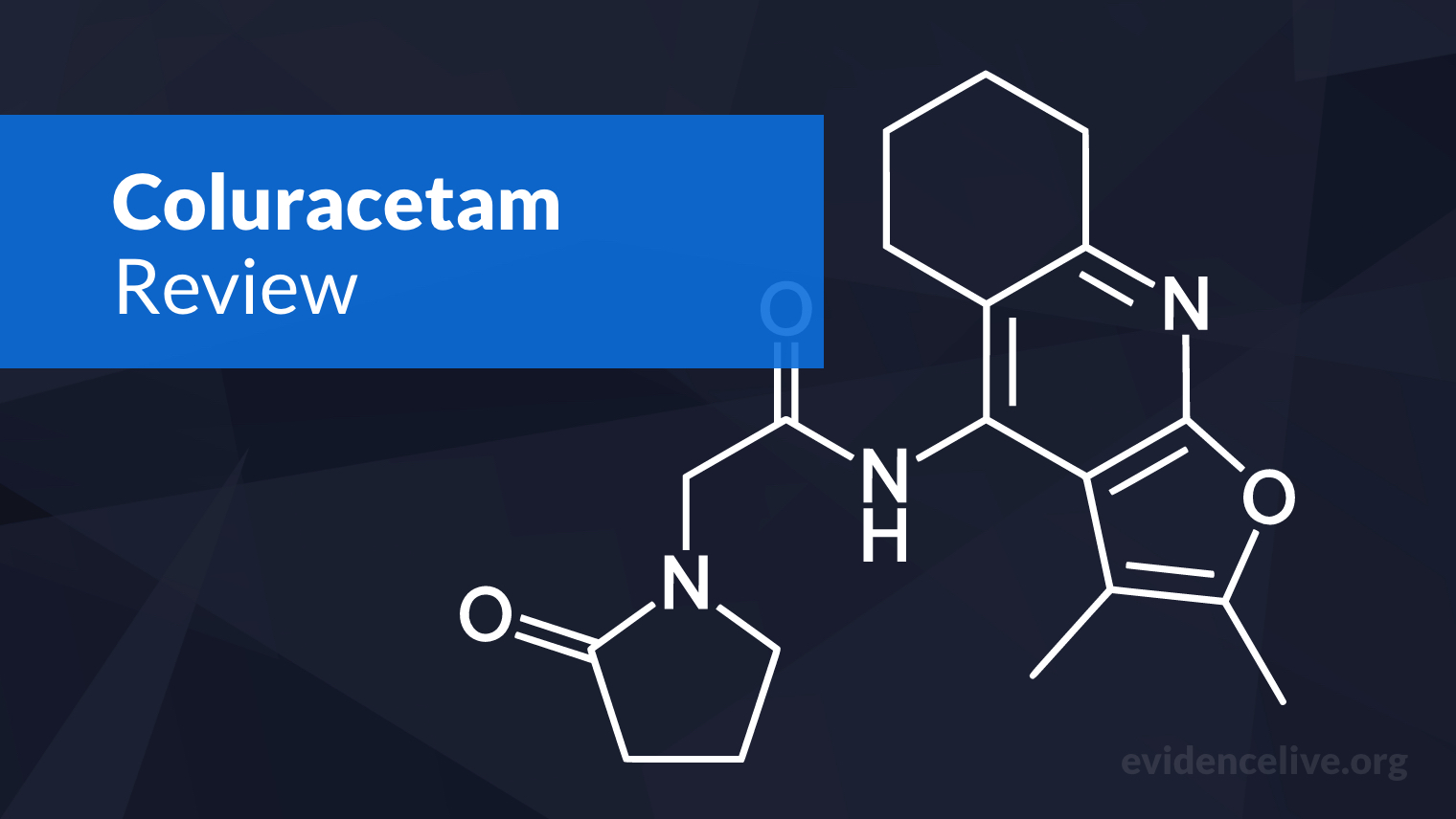Coluracetam: Benefits, Uses, Dosage, and Side Effects
