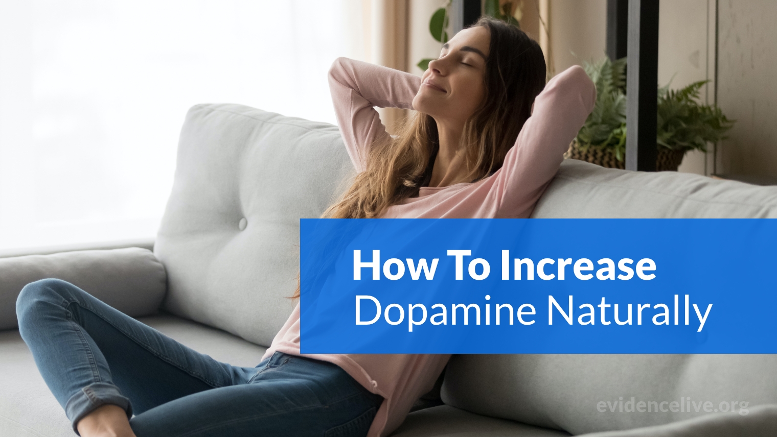 How To Increase Dopamine Naturally