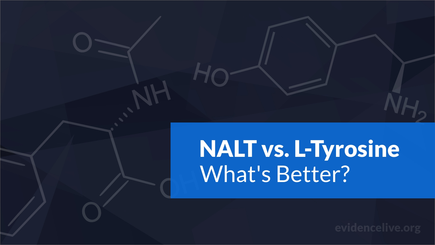N-Acetyl-L-Tyrosine vs. L-Tyrosine: Differences and What’s Better