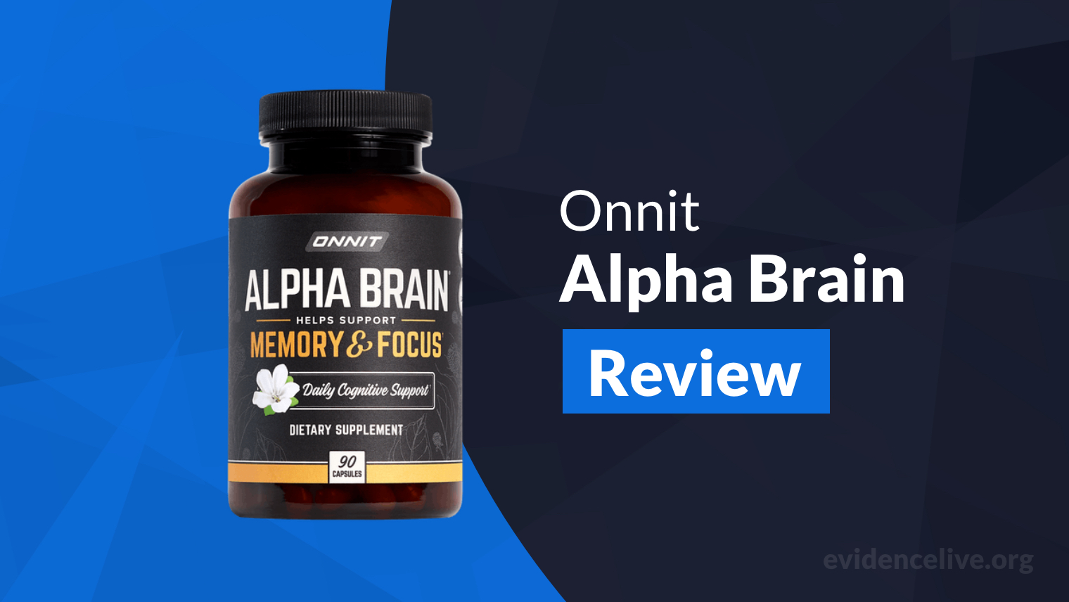 Onnit Alpha Brain Review: Is It Worth The Money?