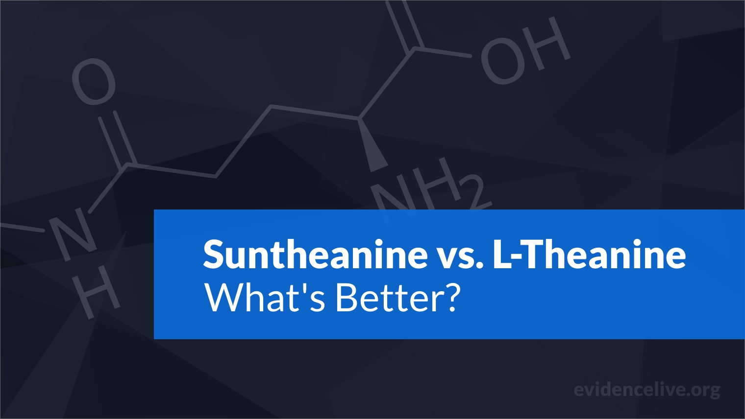 Suntheanine vs. L-Theanine: Differences and What’s Better